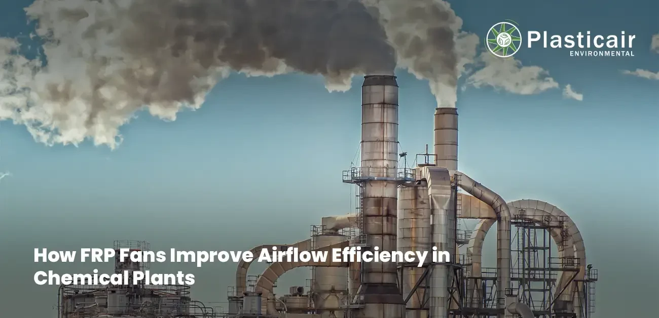 How Scrubbers are Transforming Industrial Air Pollution Control? | Plasticair Environmental